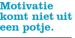 motivatie-komt-niet-uit-een-potje2.original